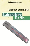 Stephen H Schneider - Laboratory Earth.