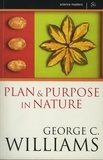 George C Williams - Science Masters: Plan And Purpose In Nature.