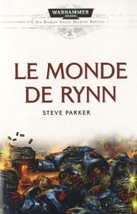 Steve Parker - Le monde de Rynn.