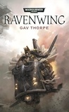 Gav Thorpe - L'héritage de Caliban Tome 1 : Ravenwing.