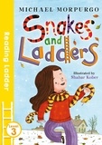 Michael Morpurgo et Shahar Kober - Snakes and Ladders.