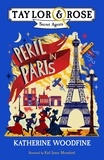 Katherine Woodfine et Karl James Mountford - Peril in Paris.