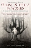 Marie O'Regan - The Mammoth Book of Ghost Stories by Women.