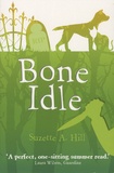 Suzette-A Hill - Bone Idle.
