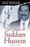 Diane Law - The Secret History of the Great Dictators: Saddam Hussein.