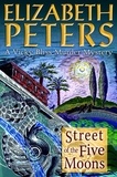 Elizabeth Peters - Street of the Five Moons.