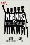 Cliff Stott et Steve Reicher - Mad Mobs and Englishmen? - Myths and realities of the 2011 riots.