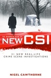 Nigel Cawthorne - The Mammoth Book of New CSI - Forensic science in over thirty real-life crime scene investigations.