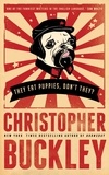 Christopher Buckley - They Eat Puppies, Don't They?.