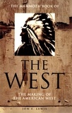 Jon E. Lewis - The Mammoth Book of the West - New edition.
