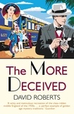 David Roberts - The More Deceived.