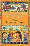 Elizabeth Peters - The Mummy Case.