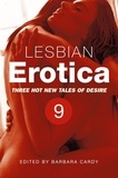Barbara Cardy - Lesbian Erotica, Volume 9 - Three great new stories.
