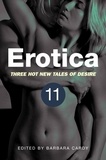 Barbara Cardy - Erotica, Volume 11 - Three hot new tales of desire.