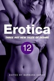 Barbara Cardy - Erotica, Volume 12 - Three hot new tales of desire.