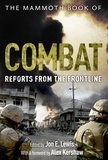Jon E. Lewis - The Mammoth Book of Combat - Reports from the Frontline.