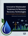 Sonia Suarez et Juan M Lema - Innovative Wastewater Treatment & Resource Recovery Technologies - Impacts on Energy, Economy and Environment.