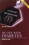 Jan de Vries - My Life with Diabetes.