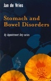 Jan de Vries - Stomach and Bowel Disorders.