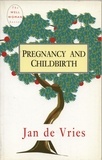 Jan de Vries - Pregnancy and Childbirth.