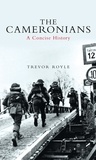 Trevor Royle - The Cameronians - A Concise History.