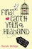 Sarah Bridge - First Catch Your Husband - Adventures on the Dating Front Line.