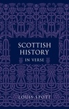 Louis Stott - Scottish History in Verse.