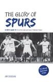 Jim Duggan - The Glory of Spurs.