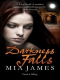 Mia James - Darkness Falls.