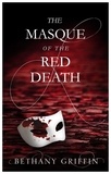 Bethany Griffin - The Masque of the Red Death.