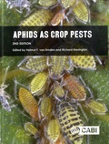Helmut Fritz Van Emden et Richard Harrington - Aphids as Crop Pests.