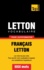 Taranov Andrey - Vocabulaire Français-Letton pour l'autoformation - 9000 mots.