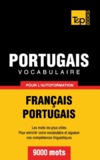 Taranov Andrey - Vocabulaire Français-Portugais pour l'autoformation - 9000 mots.