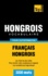 Taranov Andrey - Vocabulaire Français-Hongrois pour l'autoformation - 3000 mots.