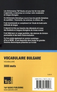 Vocabulaire Bulgare pour l'autoformation. Français-Bulgare. Les mots les plus utiles pour enrichir votre vocabulaire et aiguiser vos compétences linguistiques. 3000 mots