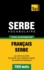 Taranov Andrey - Vocabulaire Français-Serbe pour l'autoformation - 7000 mots.