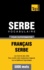 Taranov Andrey - Vocabulaire Français-Serbe pour l'autoformation - 5000 mots.