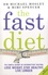 Michael Mosley et Mimi Spencer - The Fast Diet.