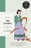 Lucy Lethbridge - Ada Lovelace - Computer Wizard of Victorian England.
