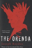 Joseph Boyden - The Oranda.