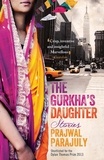 Prajwal Parajuly - The Gurkha's Daughter - shortlisted for the Dylan Thomas prize.