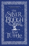 Lisa Tuttle - The Silver Bough.