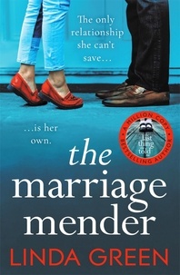 Linda Green - The Marriage Mender - the powerful and emotional novel from the million-copy bestselling author.