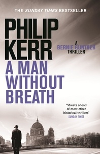 Philip Kerr - A Man Without Breath - A Bernie Gunther Novel.
