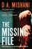 D. A. Mishani et Steven Cohen - The Missing File - An Inspector Avraham Avraham Novel.