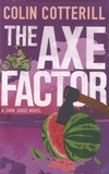 Colin Cotterill - The Axe Factor.