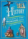 Ian Crofton - History without the Boring Bits.