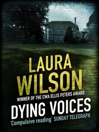 Laura Wilson - Dying Voices.