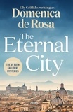 Domenica De Rosa - The Eternal City - A heart-warming family saga set in the glittering city of Rome.