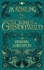 J.K. Rowling - Fantastic Beasts: The Crimes of Grindelwald – The Original Screenplay.